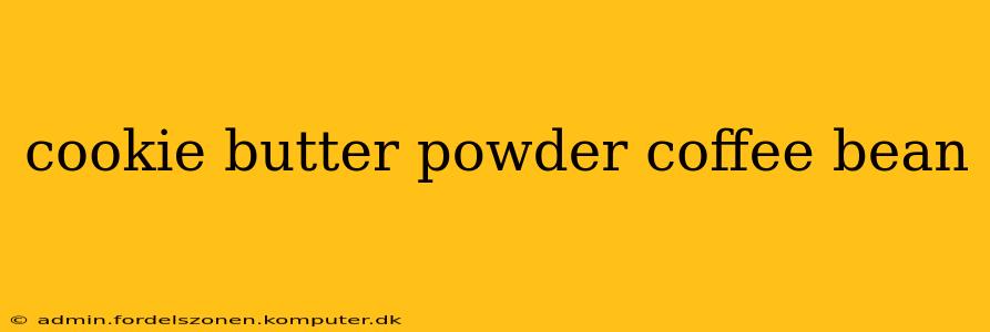cookie butter powder coffee bean