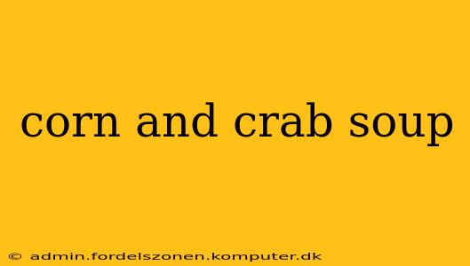 corn and crab soup