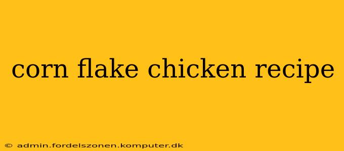 corn flake chicken recipe