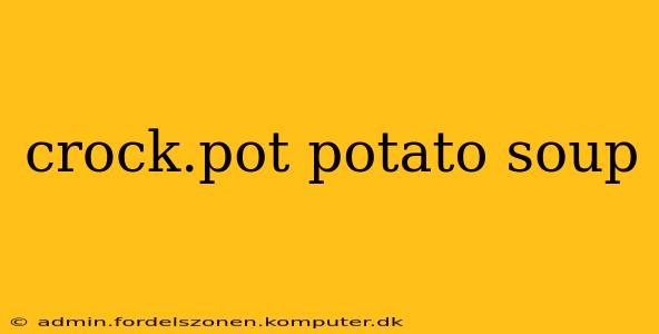 crock.pot potato soup