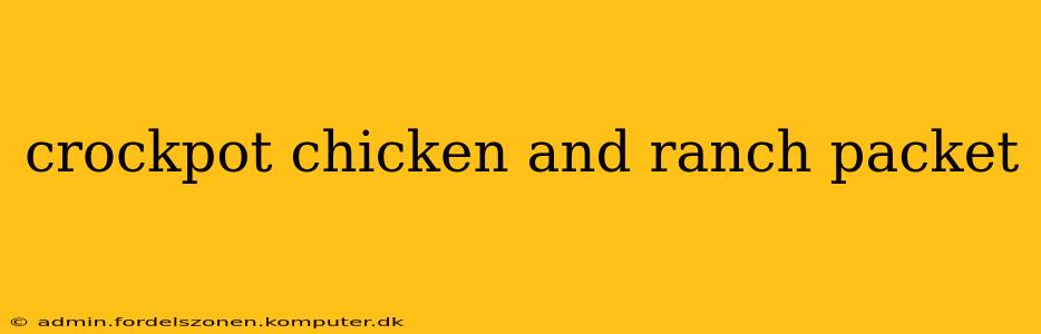 crockpot chicken and ranch packet