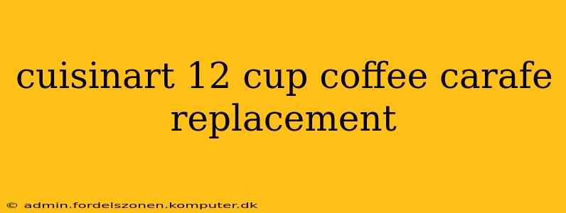 cuisinart 12 cup coffee carafe replacement