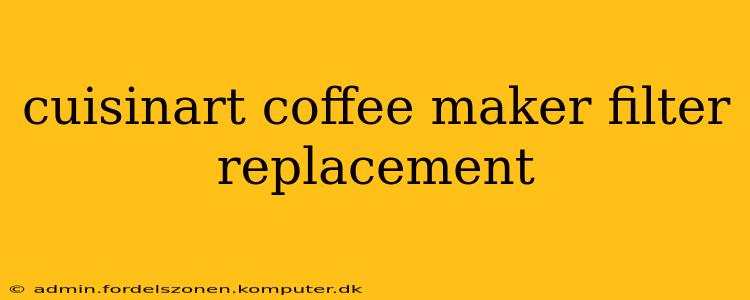 cuisinart coffee maker filter replacement
