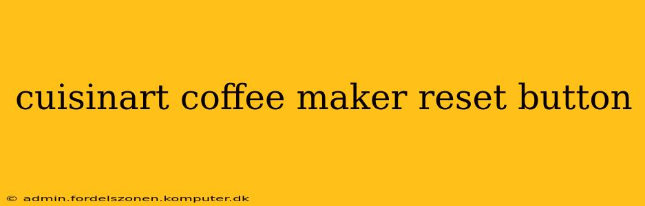 cuisinart coffee maker reset button