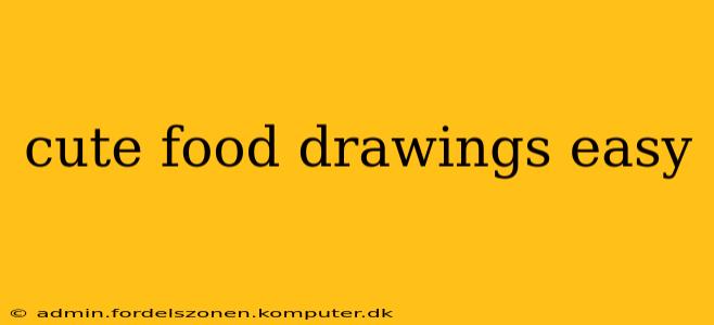 cute food drawings easy