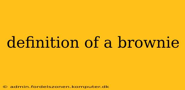 definition of a brownie