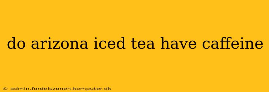 do arizona iced tea have caffeine