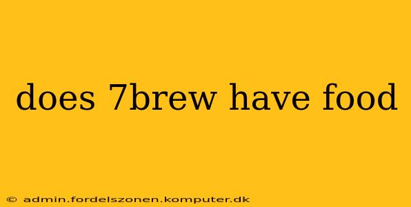 does 7brew have food