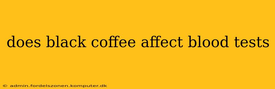 does black coffee affect blood tests