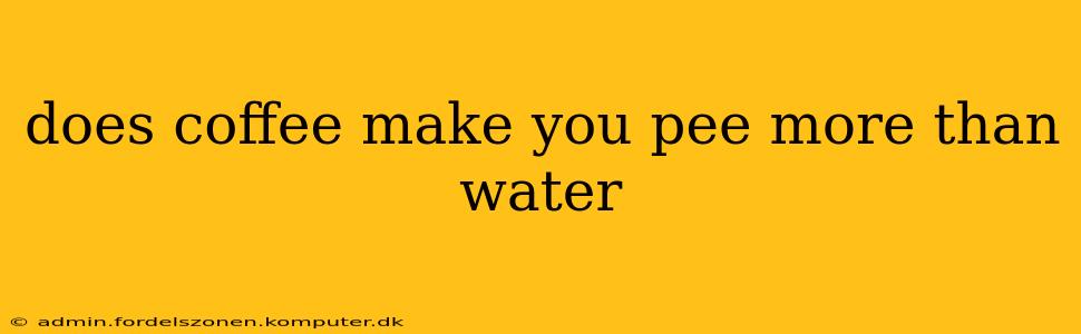 does coffee make you pee more than water