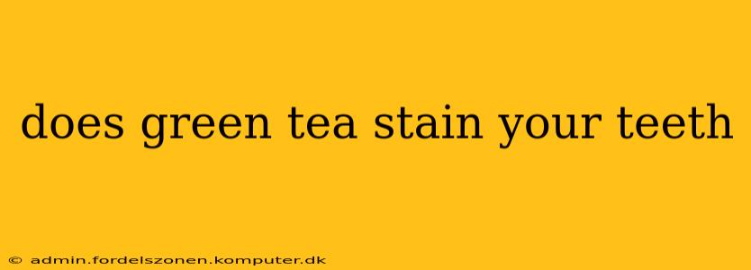 does green tea stain your teeth