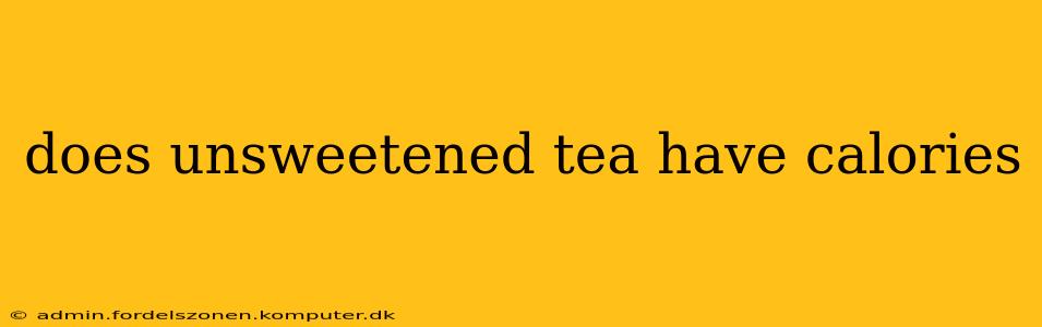 does unsweetened tea have calories