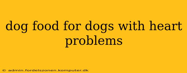 dog food for dogs with heart problems