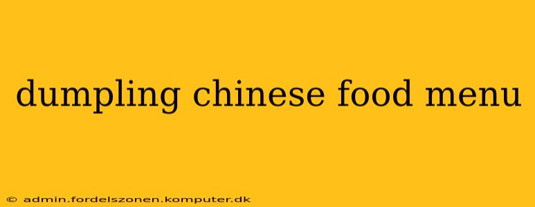 dumpling chinese food menu