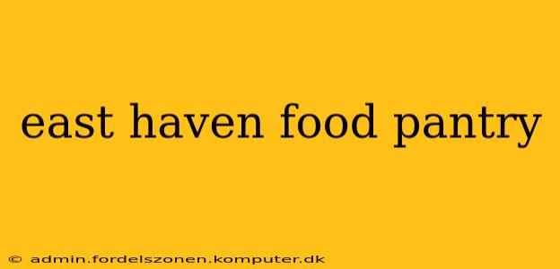east haven food pantry