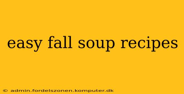 easy fall soup recipes