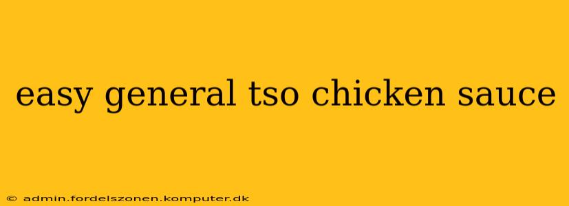 easy general tso chicken sauce