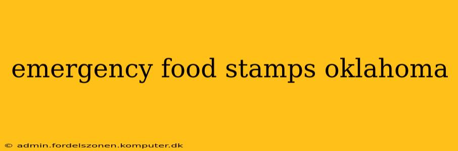 emergency food stamps oklahoma
