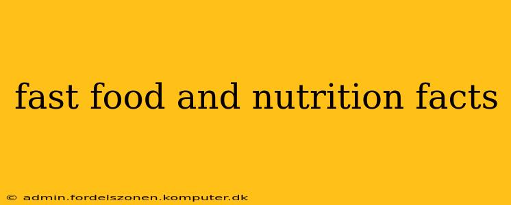 fast food and nutrition facts