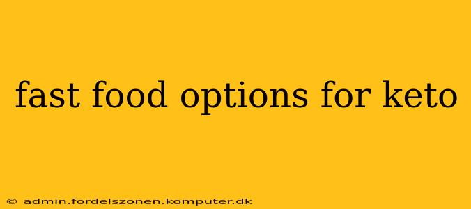 fast food options for keto