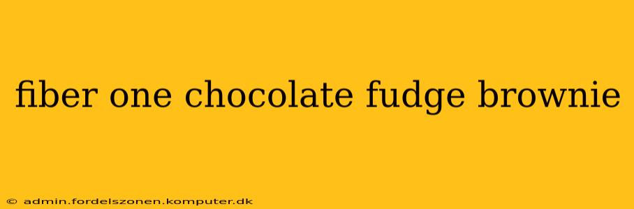 fiber one chocolate fudge brownie