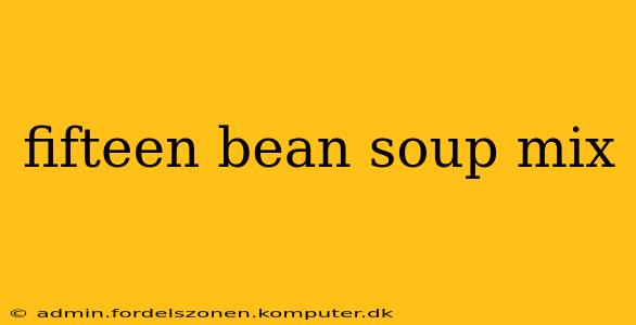 fifteen bean soup mix