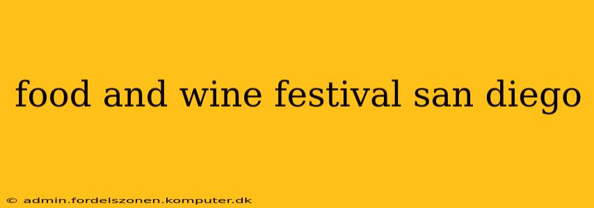 food and wine festival san diego
