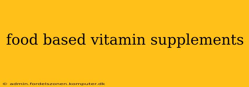 food based vitamin supplements