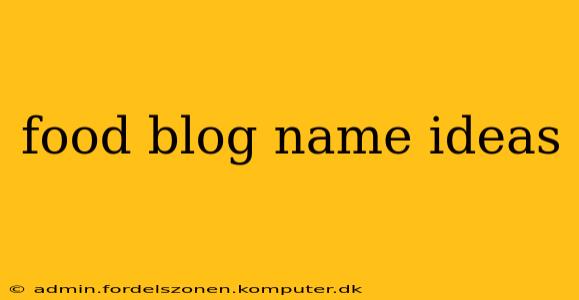 food blog name ideas