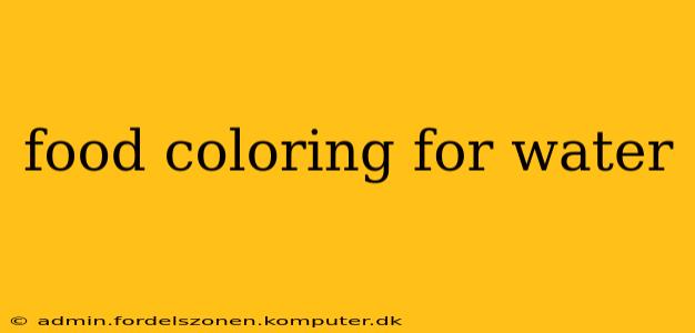 food coloring for water