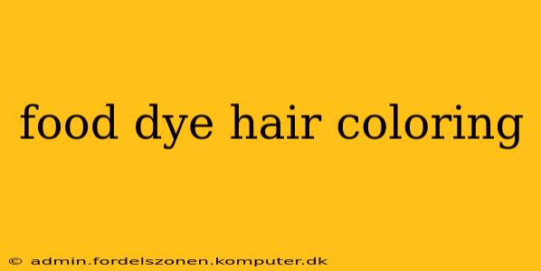 food dye hair coloring