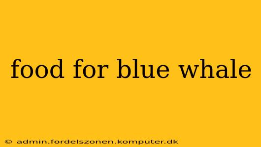 food for blue whale