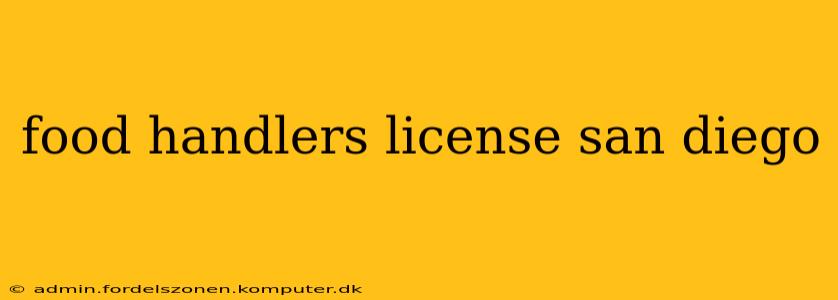 food handlers license san diego