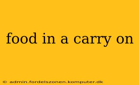food in a carry on
