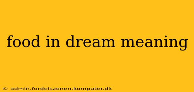 food in dream meaning