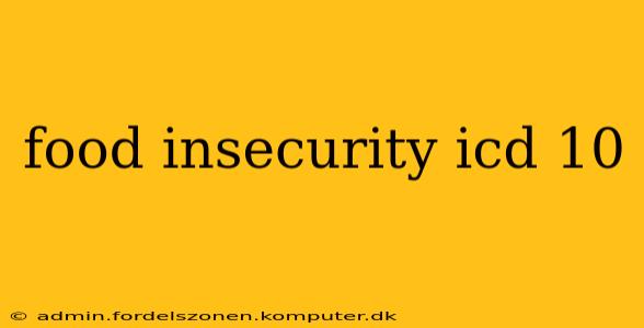 food insecurity icd 10
