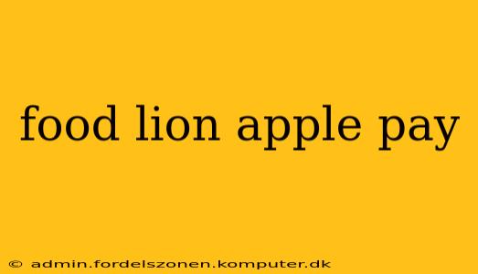 food lion apple pay