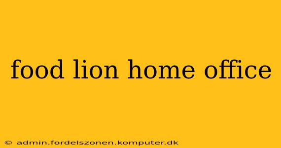 food lion home office