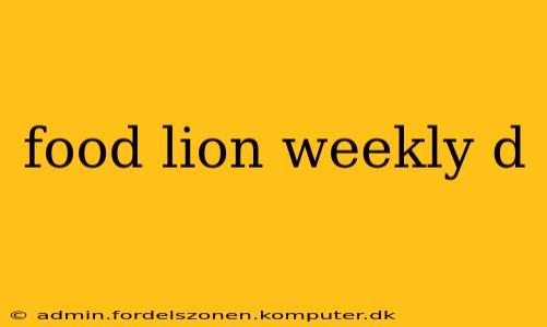 food lion weekly d