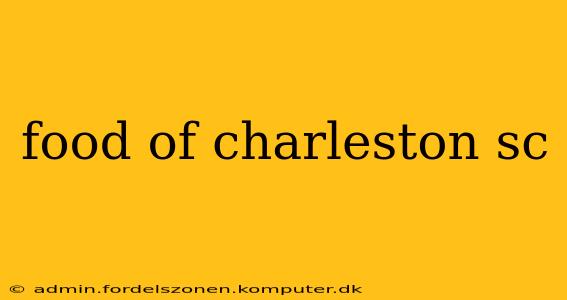 food of charleston sc