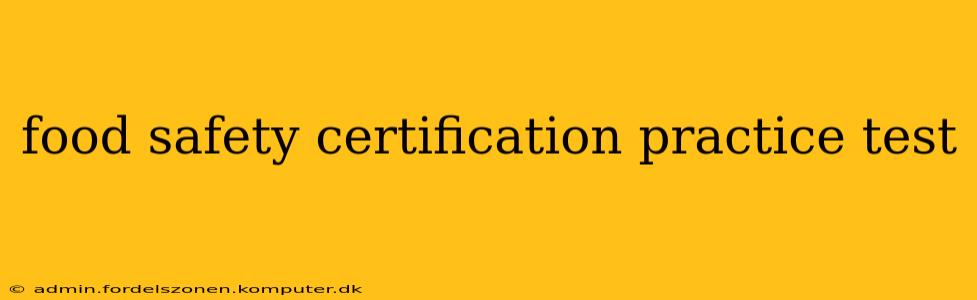 food safety certification practice test