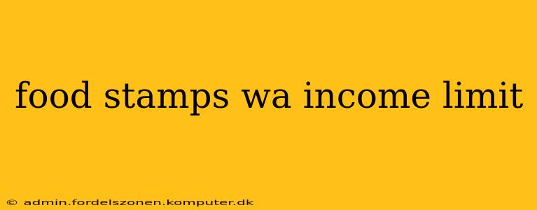 food stamps wa income limit