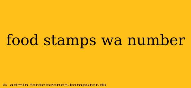 food stamps wa number