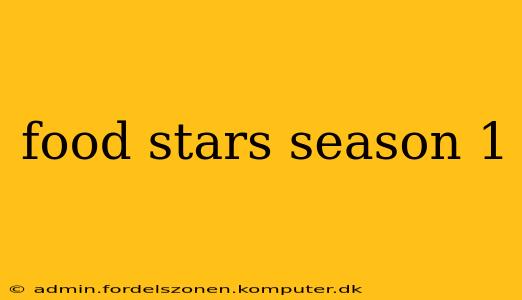 food stars season 1