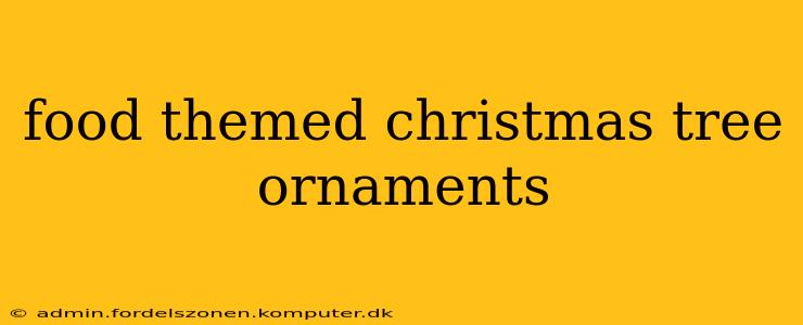 food themed christmas tree ornaments