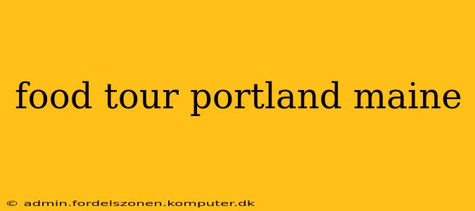 food tour portland maine