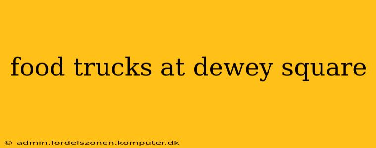 food trucks at dewey square