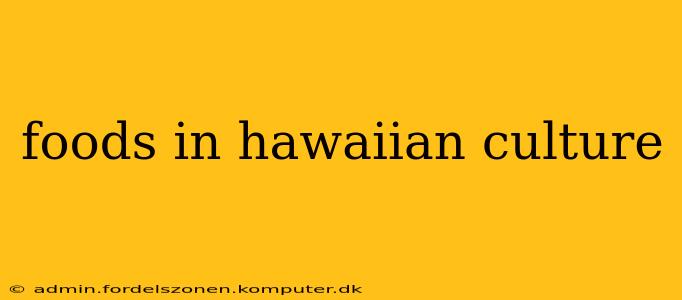 foods in hawaiian culture