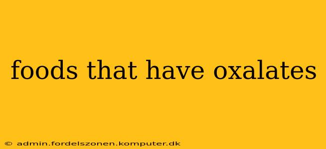 foods that have oxalates