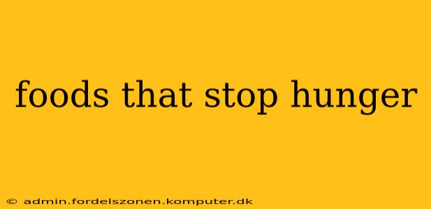 foods that stop hunger